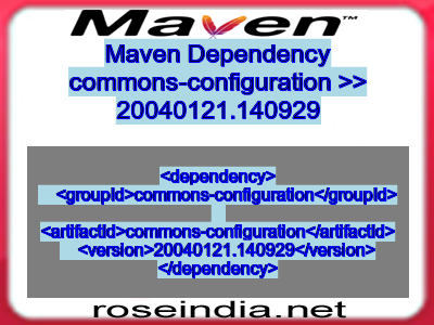 Maven dependency of commons-configuration version 20040121.140929