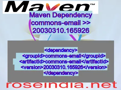 Maven dependency of commons-email version 20030310.165926
