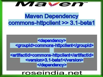 Maven dependency of commons-httpclient version 3.1-beta1