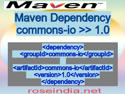Maven dependency of commons-io version 1.0