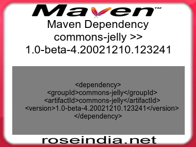 Maven dependency of commons-jelly version 1.0-beta-4.20021210.123241
