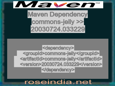 Maven dependency of commons-jelly version 20030724.033229