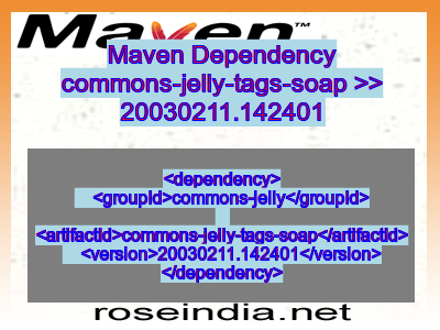 Maven dependency of commons-jelly-tags-soap version 20030211.142401