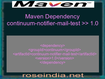 Maven dependency of continuum-notifier-mail-test version 1.0
