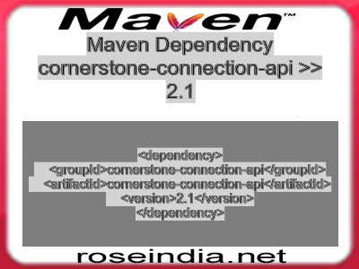 Maven dependency of cornerstone-connection-api version 2.1