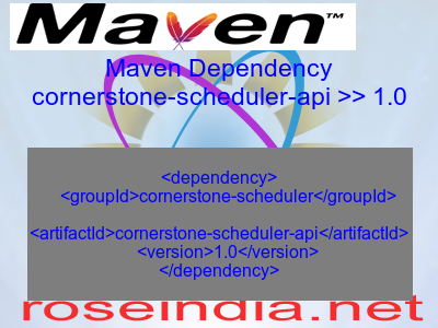 Maven dependency of cornerstone-scheduler-api version 1.0