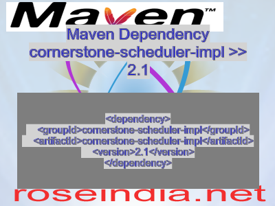 Maven dependency of cornerstone-scheduler-impl version 2.1