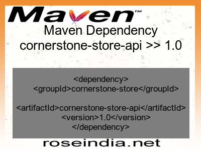 Maven dependency of cornerstone-store-api version 1.0