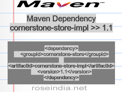 Maven dependency of cornerstone-store-impl version 1.1