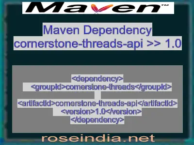 Maven dependency of cornerstone-threads-api version 1.0