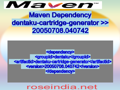 Maven dependency of dentaku-cartridge-generator version 20050708.040742