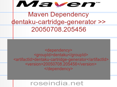 Maven dependency of dentaku-cartridge-generator version 20050708.205456