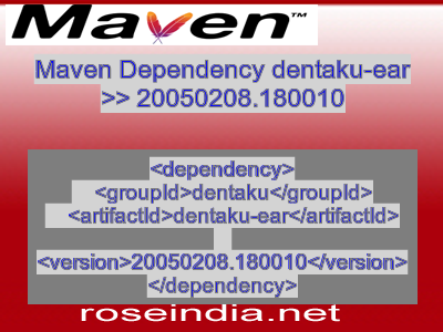 Maven dependency of dentaku-ear version 20050208.180010