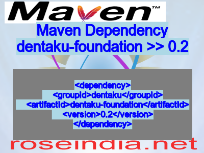 Maven dependency of dentaku-foundation version 0.2