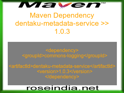 Maven dependency of dentaku-metadata-service version 1.0.3