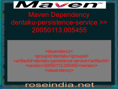 Maven dependency of dentaku-persistence-service version 20050113.005455
