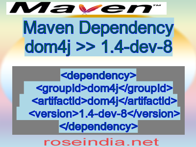 Maven dependency of dom4j version 1.4-dev-8