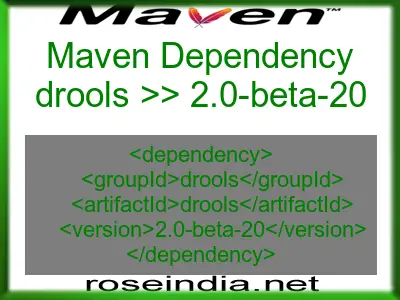 Maven dependency of drools version 2.0-beta-20