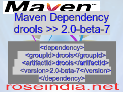 Maven dependency of drools version 2.0-beta-7