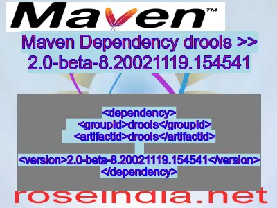 Maven dependency of drools version 2.0-beta-8.20021119.154541