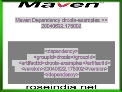 Maven dependency of drools-examples version 20040622.175002