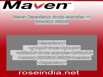 Maven dependency of drools-examples version 20040623.065036