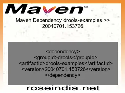 Maven dependency of drools-examples version 20040701.153726