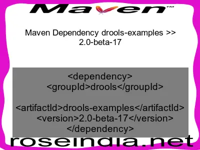 Maven dependency of drools-examples version 2.0-beta-17