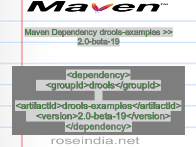 Maven dependency of drools-examples version 2.0-beta-19