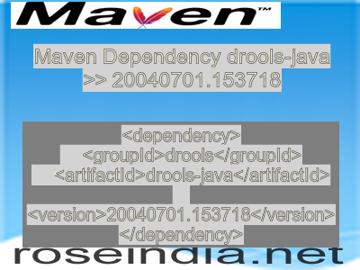 Maven dependency of drools-java version 20040701.153718