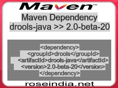 Maven dependency of drools-java version 2.0-beta-20