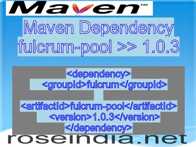 Maven dependency of fulcrum-pool version 1.0.3