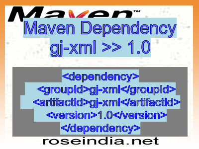 Maven dependency of gj-xml version 1.0