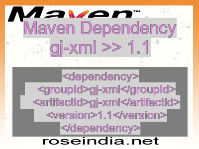 Maven dependency of gj-xml version 1.1