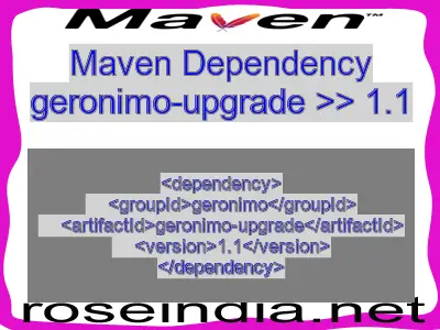 Maven dependency of geronimo-upgrade version 1.1