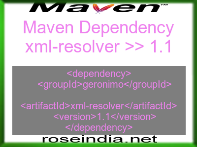 Maven dependency of xml-resolver version 1.1