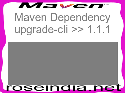 Maven dependency of upgrade-cli version 1.1.1