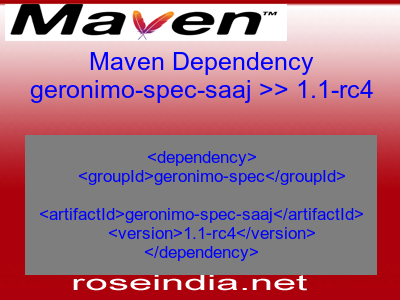 Maven dependency of geronimo-spec-saaj version 1.1-rc4