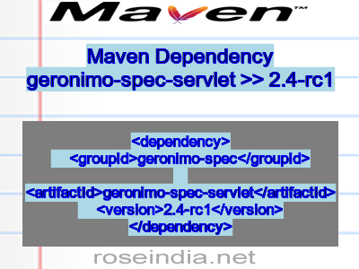 Maven dependency of geronimo-spec-servlet version 2.4-rc1