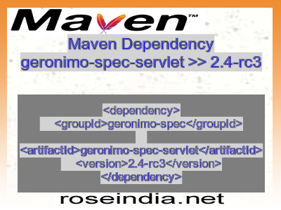 Maven dependency of geronimo-spec-servlet version 2.4-rc3