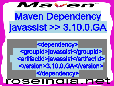 Maven dependency of javassist version 3.10.0.GA