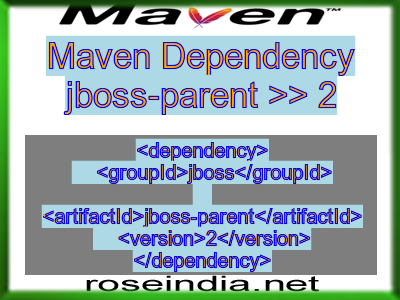 Maven dependency of jboss-parent version 2