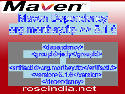 Maven dependency of org.mortbay.ftp version 5.1.6