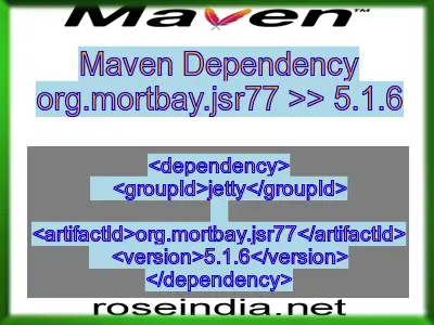Maven dependency of org.mortbay.jsr77 version 5.1.6