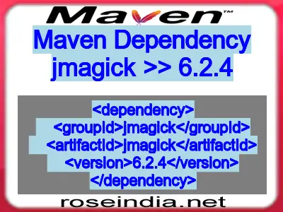 Maven dependency of jmagick version 6.2.4