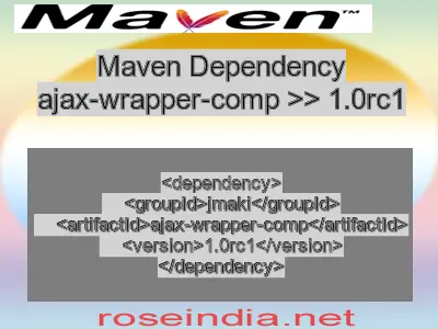 Maven dependency of ajax-wrapper-comp version 1.0rc1