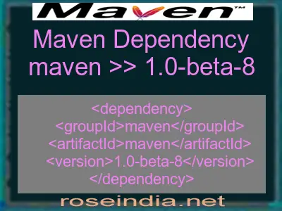 Maven dependency of maven version 1.0-beta-8