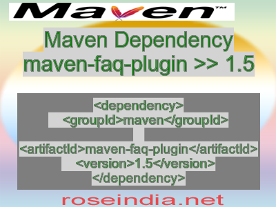 Maven dependency of maven-faq-plugin version 1.5