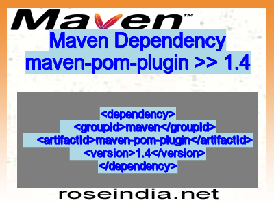 Maven dependency of maven-pom-plugin version 1.4