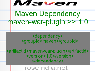 Maven dependency of maven-war-plugin version 1.0